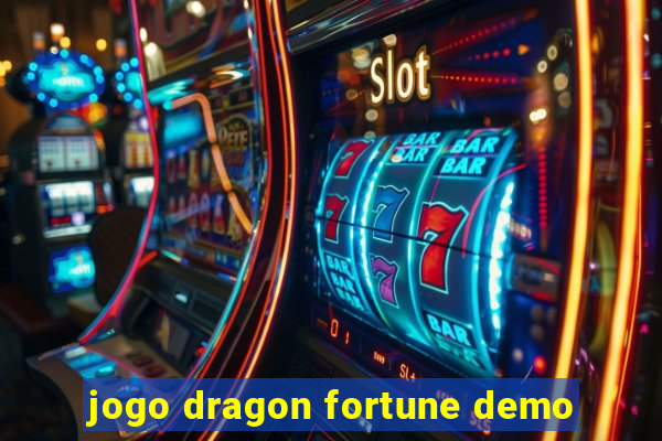 jogo dragon fortune demo